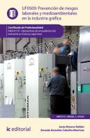 Prevención De Riesgos Laborales Y Medioambientales En La Industria Gráfica. Argc0110 - Operaciones D
