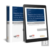 Prevención De Riesgos Laborales Y Protección Social De Trabajadores Expatriados (Papel + E-Book)