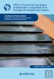 Prevencion De Riesgos Profesionales Y Seguridad En El Montaje De Instalaciones Solares