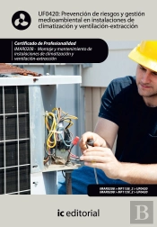 Prevencion De Riesgos Y Gestion Medioambiental En Instalaciones De Climatizacion Y Ventilacion-Extraccion