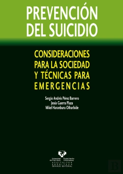 Bertrand.pt - Prevención Del Suicidio. Consideraciones Para La Sociedad Y Técnicas Para Emergencias