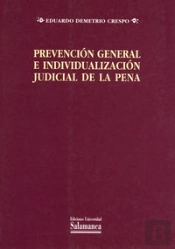Prevención General E Individualización Judicial De La Pena