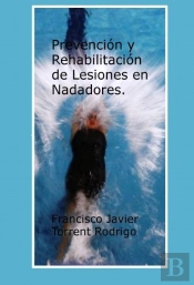 Prevención Y Rehabilitación De Lesiones En Nadadores.