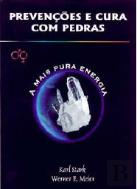 Prevenções e Cura com Pedras