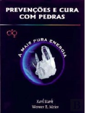Prevenções e Cura com Pedras