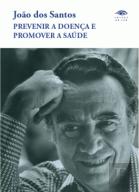 Prevenir a Doença e Promover a Saúde