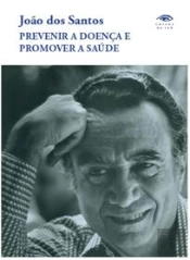 Prevenir a Doença e Promover a Saúde