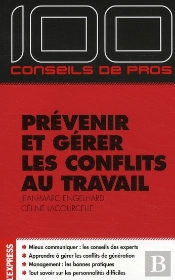 Prévenir Et Gérer Les Conflits Au Travail