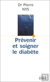 Prévenir Et Soigner Le Diabète