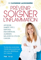 Prevenir Et Soigner L'Inflammation