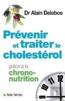 Prévenir Et Traiter Le Cholestérol Grâce À La Chrono-Nutrition