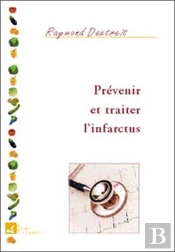 Prévenir Et Traiter L'Infarctus