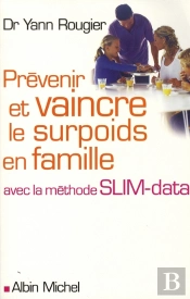 Prévenir Et Vaincre Le Surpoids En Famille