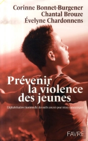 Prévenir La Violence Des Jeunes ; L'Alphabétisation Émotionnelle