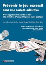 Prevenir Le Jeux Excessif Dans Une Societe Addictive ?