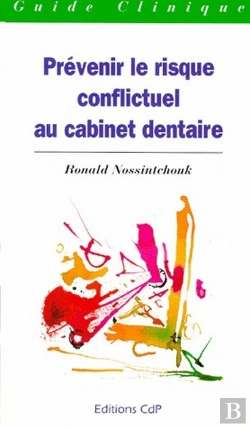 Bertrand.pt - Prevenir Le Risque Conflictuel Au Cabinet Dentaire