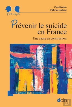 Bertrand.pt - Prévenir Le Suicide En France : Une Cause En Construction