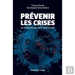 Bertrand.pt - Prévenir Les Crises ; Ces Cassandres Qu'Il Faut Savoir Écouter