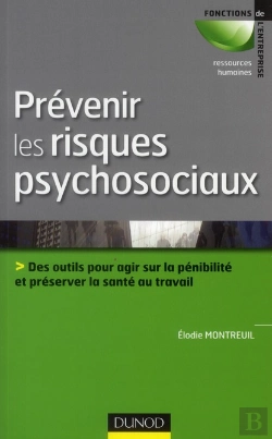 Bertrand.pt - Prévenir Les Risques Psychosociaux ; Des Outils Pour Identifier Et Anticiper