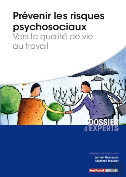 Bertrand.pt - Prévenir Les Risques Psychosociaux ; Vers La Qualité De Vie Au Travail