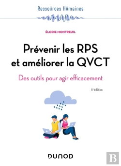 Bertrand.pt - Prévenir Les Rps Et Améliorer La Qvct : Des Outils Pour Agir Efficacement (5e Édition)