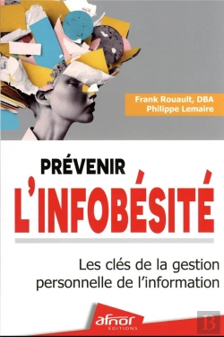 Bertrand.pt - Prévenir L'Infobésité : Les Clés De La Gestion Personnelle De L'Information