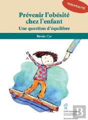 Prévenir L'Obésité Chez L'Enfant ; Une Question D'Équilibre