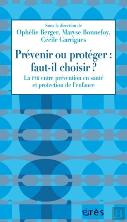 Bertrand.pt - Prévenir Ou Protéger : Faut-Il Choisir ?