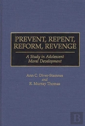 Prevent, Repent, Reform, Revenge