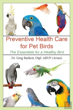 Bertrand.pt - Preventative Health Care For Pet Birds: