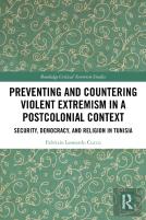 Preventing And Countering Violent Extremism In A Postcolonial Context