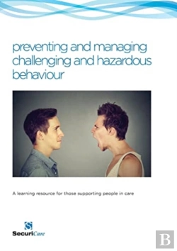Bertrand.pt - Preventing And Managing Challenging And Hazardous Behaviour