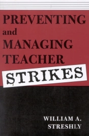 Preventing And Managing Teacher Strikes
