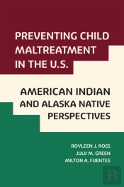 Preventing Child Maltreatment In The U.S.