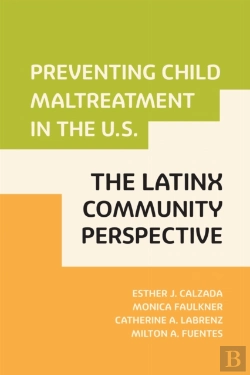Bertrand.pt - Preventing Child Maltreatment In The U.S.: The Latinx Community Perspective