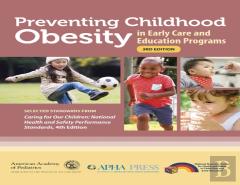 Preventing Childhood Obesity In Early Care And Education Programs