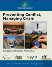 Preventing Conflict, Managing Crisis