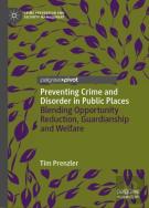 Preventing Crime And Disorder In Public Places