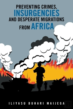Bertrand.pt - Preventing Crimes, Insurgencies And Desperate Migrations From Africa