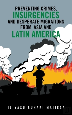 Bertrand.pt - Preventing Crimes, Insurgencies And Desperate Migrations From Asia And Latin America