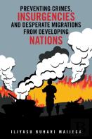 Preventing Crimes, Insurgencies And Desperate Migrations From Developing Nations