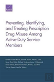 Preventing, Identifying, And Treating Prescription Drug Misuse Among Active-Duty Service Members