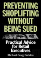 Preventing Shoplifting Without Being Sued