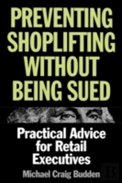 Preventing Shoplifting Without Being Sued