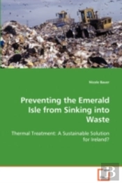 Preventing The Emerald Isle From Sinking Into Waste