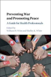 Preventing War Promoting Peace