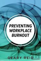 Preventing Workplace Burnout: Workplace