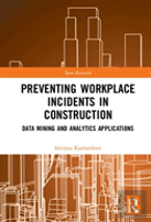 Preventing Workplace Incidents In Construction