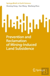 Prevention And Reclamation Of Mining-Induced Land Subsidence