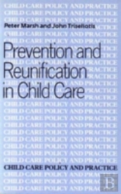 Prevention And Reunification